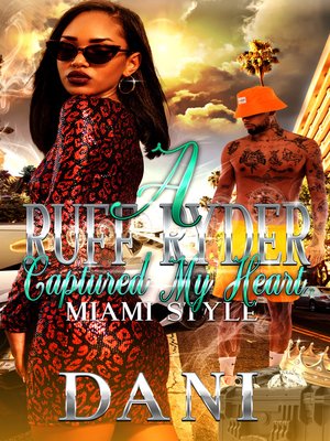 cover image of A RUFF RYDER CAPTURED MY HEART
